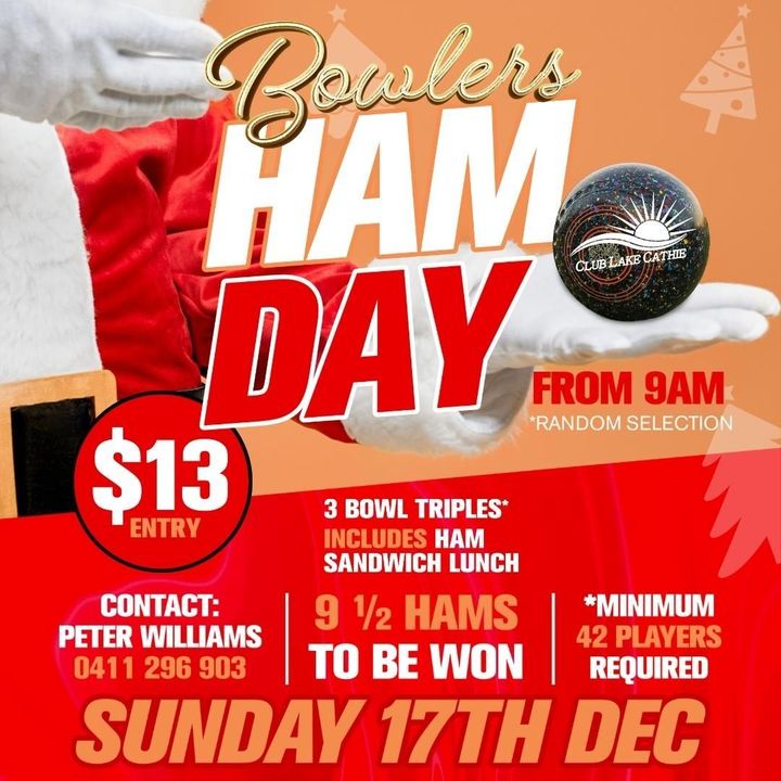 Featured image for “Join us down at the club for our BOWLERS HAM DAY on Sunday 17th December!”