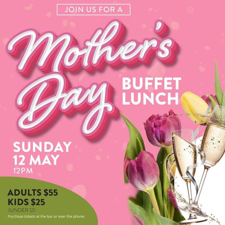 Featured image for “Join us this Mother’s Day for a lovely buffet lunch! Available from 12pm-3pm! Please call to book!  #wp”
